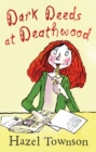 Dark Deeds at Deathwood - Book