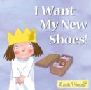 I Want My New Shoes! - Book