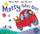 Matty Takes Off! - Book
