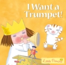 I Want a Trumpet! - Book
