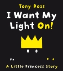 I Want My Light On! - Book