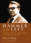 Hammering the Left : My Part in Defeating the Labour Left - Book