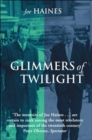 Glimmers of Twilight : Harold Wilson in Decline - Book