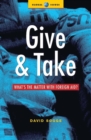 Give and Take : What's the Matter with Foreign Aid - Book