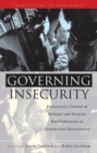 Governing Insecurity : Democratic Control of Military and Security Establishments in Transitional Democracies - Book