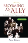Becoming an Ally : Breaking the Cycle of Oppression - Book