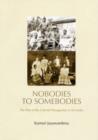 Nobodies to Somebodies : The Rise of the Colonial Bourgeoisie in Sri Lanka - Book