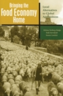 Bringing the Food Economy Home : Local Alternatives to Global Agribusiness - Book