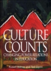 Culture Counts : Changing Power Relations in Education - Book