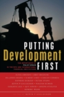 Putting Development First : The Importance of Policy Space in the WTO and International Financial Institutions - Book