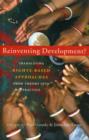 Reinventing Development? : Translating Rights-based Approaches from Theory into Practice - Book