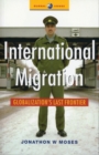International Migration : Globalization's Last Frontier - Book