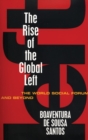 The Rise of the Global Left : The World Social Forum and Beyond - Book