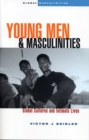 Young Men and Masculinities : Global Cultures and Intimate Lives - Book