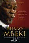 Thabo Mbeki and the Battle for the Soul of the ANC - Book
