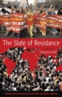 The State of Resistance : Popular Struggles in the Global South - Book