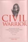 Civil Warrior : The Extraordinary Life and Complete Poetical Works of  James Graham First Marquis of Montrose - Book