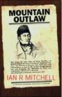 Mountain Outlaw : Encounters with Ewan Macphee - Book
