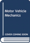 Motor Vehicle Mechanics : Customer Relationship Management - Book