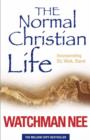 The Normal Christian Life : Incorporating 'Sit Walk Stand' - Book