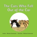 The Cats Who Fell Out of the Car - Book