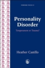 Personality Disorder : Temperament or Trauma? - Book