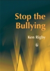 Stop the Bullying : A Handbook for Schools - Book