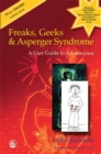 Freaks, Geeks and Asperger Syndrome : A User Guide to Adolescence - Book