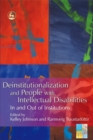 Deinstitutionalization and People with Intellectual Disabilities : In and out of Institutions - Book