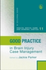 Good Practice in Brain Injury Case Management - Book
