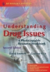 Understanding Drug Issues : A Photocopiable Resource Workbook - Book