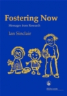 Fostering Now : Messages from Research - Book
