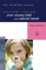 Understanding Your Young Child with Special Needs - Book