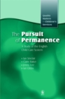 The Pursuit of Permanence : A Study of the English Child Care System - Book