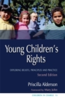 Young Children's Rights : Exploring Beliefs, Principles and Practice - Book
