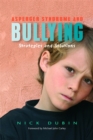 Asperger Syndrome and Bullying : Strategies and Solutions - Book
