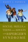 Social Skills for Teenagers and Adults with Asperger Syndrome : A Practical Guide to Day-to-Day Life - Book