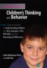 Making Sense of Children's Thinking and Behavior : A Step-by-Step Tool for Understanding Children with Nld, Asperger's, Hfa, Pdd-Nos, and Other Neurological Differences - Book