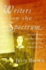 Writers on the Spectrum : How Autism and Asperger Syndrome have Influenced Literary Writing - Book
