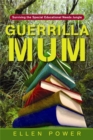Guerrilla Mum : Surviving the Special Educational Needs Jungle - Book