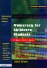Numeracy for Childcare Students : A Basic Skills Guide - Book