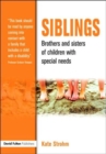 Siblings : Brothers and Sisters of Children with Special Needs - Book