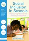 Social Inclusion in Schools : Improving Outcomes, Raising Standards - Book