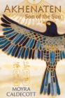 Akhenaten: Son of the Sun - eBook