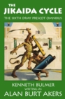 The Jikaida Cycle : The sixth Dray Prescot omnibus - eBook