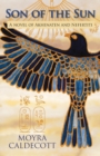 Son of the Sun : A novel of Akhenaten and Nefertiti - Book