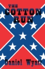 The Cotton Run - Book