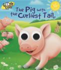 Googly Eyes: the Pig With the Curliest Tail - Book
