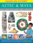 Hands on History: Aztec & Maya - Book