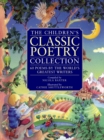 Children's Classic Poetry Collection : 60 Poems by the World's Greatest Writers - Book